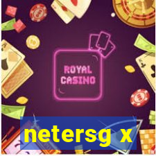 netersg x